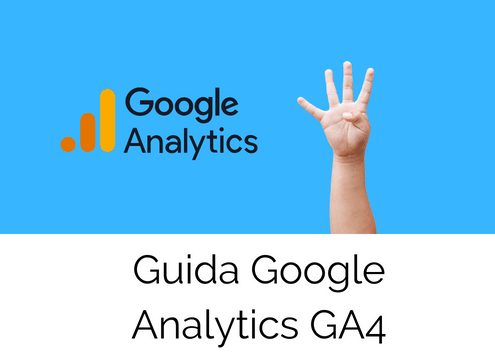 Guida GA4 Google Analytics