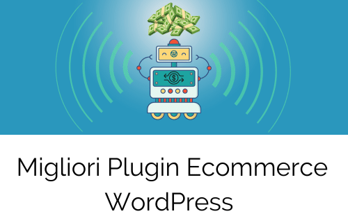 Migliori Plugin Ecommerce WordPress