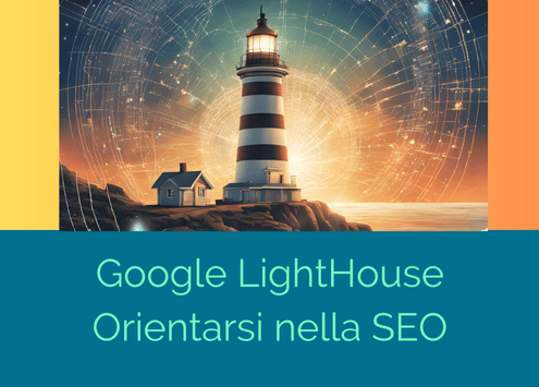 Google lighthouse immagine di un faro in un mare di web